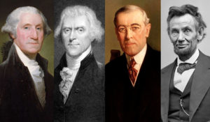 George Washington, Thomas Jefferson, Woodrow Wilson, Abraham Lincoln